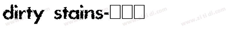 dirty stains字体转换